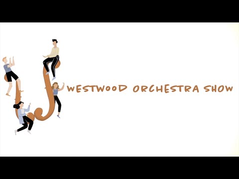 Westwood Orchestra Show || TRAILER