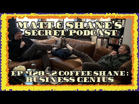 Ep 428 - 2 Coffee Shane : Business Genius