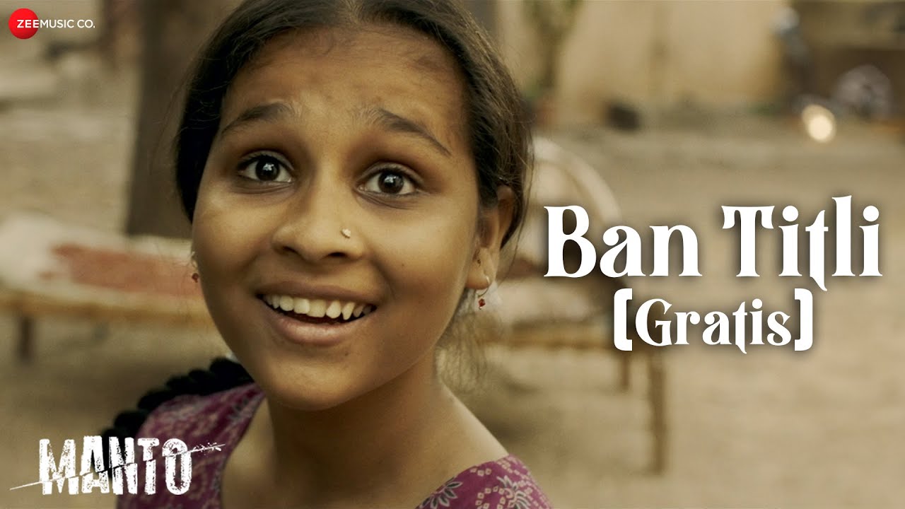 Ban Titli Lyrics | Manto (2018) | Rekha Bhardwaj