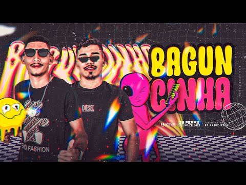 BAGUNCINHA - Os Feras Do Pizeiro