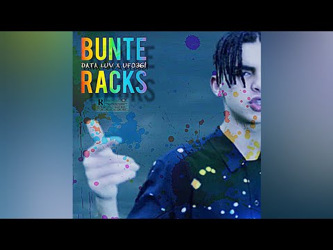 Data Luv & Ufo361 - Bunte Racks