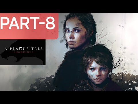 A Plague Tale: Innocence Gameplay Walkthrough Part-8