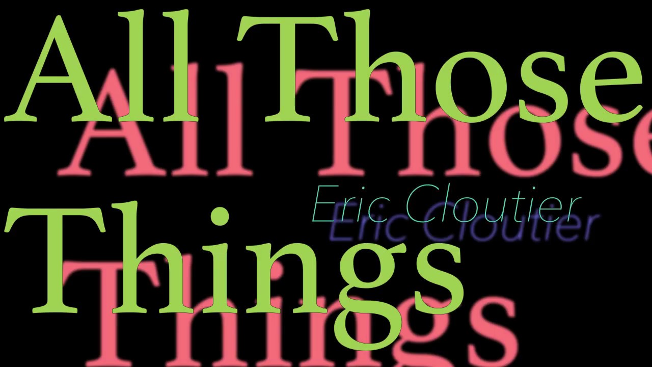 All Those Things