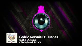 Cedric Gervais Ft  Juanes - Este Amor (Original Mix)