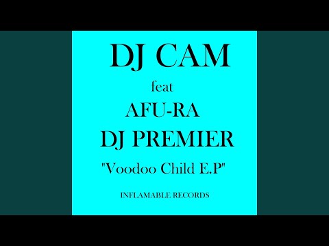 Voodoo Child (feat. Afu-Ra) (DJ Cam Version)
