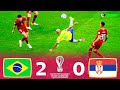 Brazil 2-0 Serbia - World Cup 2022 - Richarlison's Acrobatic Goal - Extended Highlights - FHD