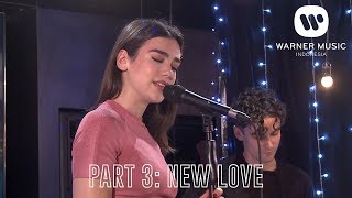 [INTIMATE PERFORMANCE - DUA LIPA] PART 3: NEW LOVE