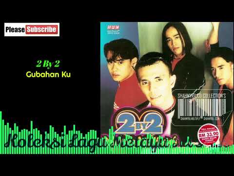 2 By 2 & Siti Nurhaliza - Gubahan Ku