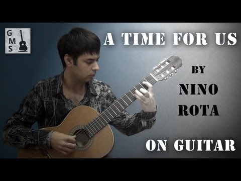 A TIME FOR US on Guitar by Nino Rota (Romeo and Juliet Guitar). GuitarMe School | Aleksunder Chuiko