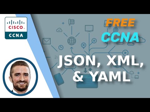 Free CCNA | JSON, XML, & YAML | Day 60 | CCNA 200-301 Complete Course