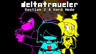DELTATRAVELER - Section 2 & Hard Mode