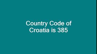 Country Code of Croatia is 385