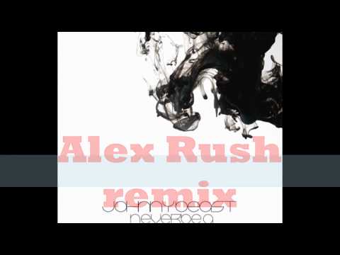 Johnny Beast   Neverbe Q Alex Rush remix