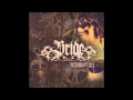 Bride -   I Want it All ( Incorruptible )