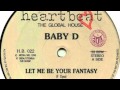 Baby D - Let me be your fantasy - Dj Professor's X club