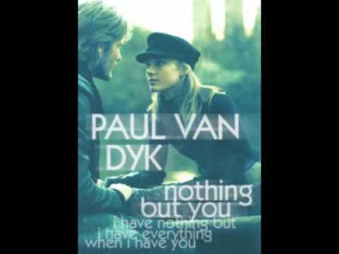 Paul Van Dyk-Nothing but you ( Cristo remix )