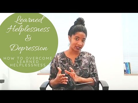Learned Helplessness & Depression: Overcoming Learned Helplessness