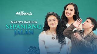 Download lagu Disney's Moana | Snippet of Sepanjang Jalan | Sedang Tayang di Bioskop mp3
