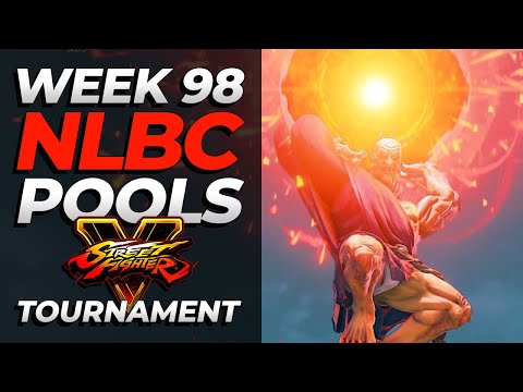 Street Fighter V Tournament | Pools | NLBC Online #98