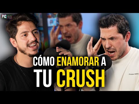 CÓMO ENAMORAR a TU CRUSH | PIC POD EP. 138 ft. Jorge Lozano H