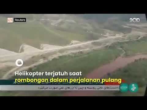 Presiden Iran  menjadi korban kecelakaan helikopte