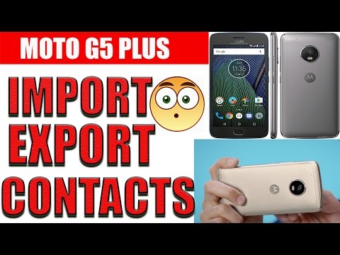 How To Import/Export Contacts In Moto G5 Plus | Import Sim Contacts To Phone Memory In Moto G5 Plus