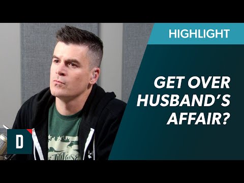 I'm Having a Hard Time Getting Over My Husband's Affair...