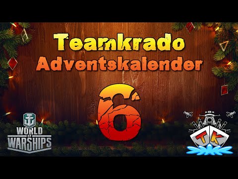 Tag 6 "NIKOLAUS" im World of Warships "TK" Adventskalender 2020 Edition 🎅