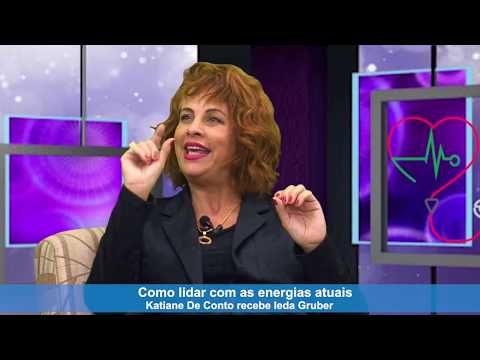 Ieda Gruber como lidar com as energias - 28/03/2019