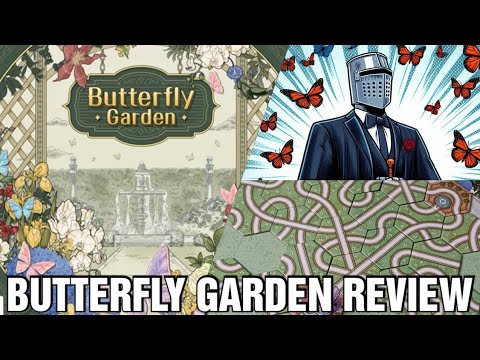 Butterfly Garden Review - Chairman of the Board 