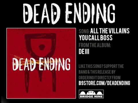 Dead Ending - All The Villians You Call Boss