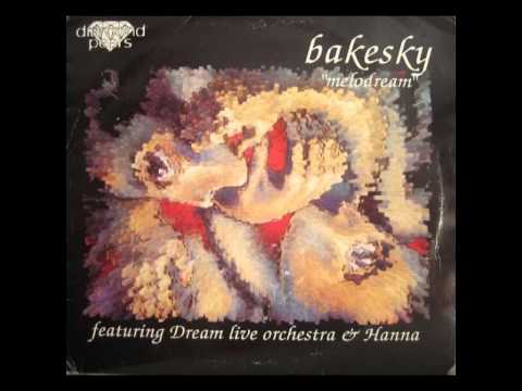 Bakesky - Melodream (Extended Version) (A1)