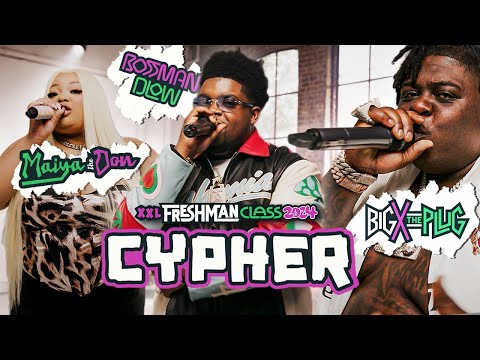 2024 XXL Freshman Cypher With BigXthaPlug, BossMan Dlow and Maiya The Don