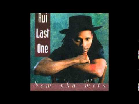 Rui Last One - Sem Nha Mota