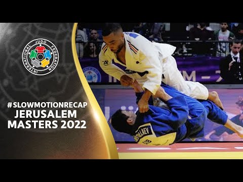 #SlowMotionRecap Jerusalem Masters 2022 🥋