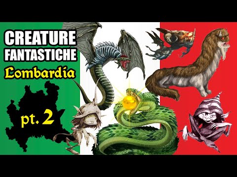 ITALIAN FANTASTIC CREATURES - Lombardy - Pt. 2