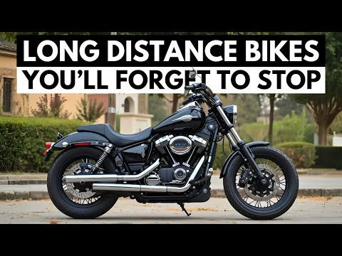 12 Long Distance Motorcycles So Good… You’ll Forget to Stop