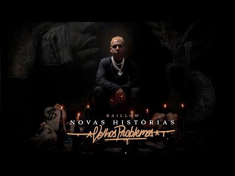 Raillow - Novas Histórias, Velhos Problemas (Full Album)