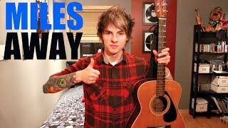 Memphis May Fire - Miles Away ft. Kellin Quinn (Acoustic Cover) by Janick Thibault