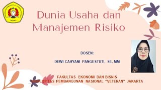 Dunia Usaha dan Manajemen Risiko