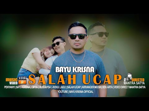 Bayu Krisna - Salah Ucap ( Offcial Musik Video )