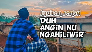 Download lagu SYAIRAN SANTRI DUH ANGIN NU NGAHILIWIR | Bikin sad Galau #syairansantri #syairansunda #galaubrutal mp3 Download lagu SYAIRAN SANTRI DUH ANGIN NU NGAHILIWIR | Bikin sad Galau #syairansantri #syairansunda #galaubrutal mp3