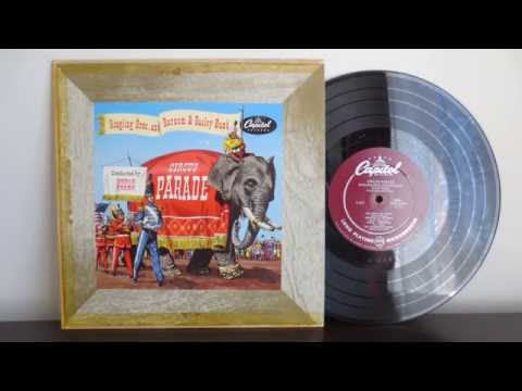 Ringling Bros  Barnum & Bailey Circus Band ‎– Circus Parade (1952) - Brass Band