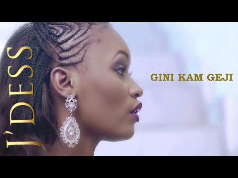 J'dess - Gini Kam Geji (Official Music Video)