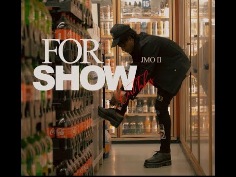JMO II - For Show