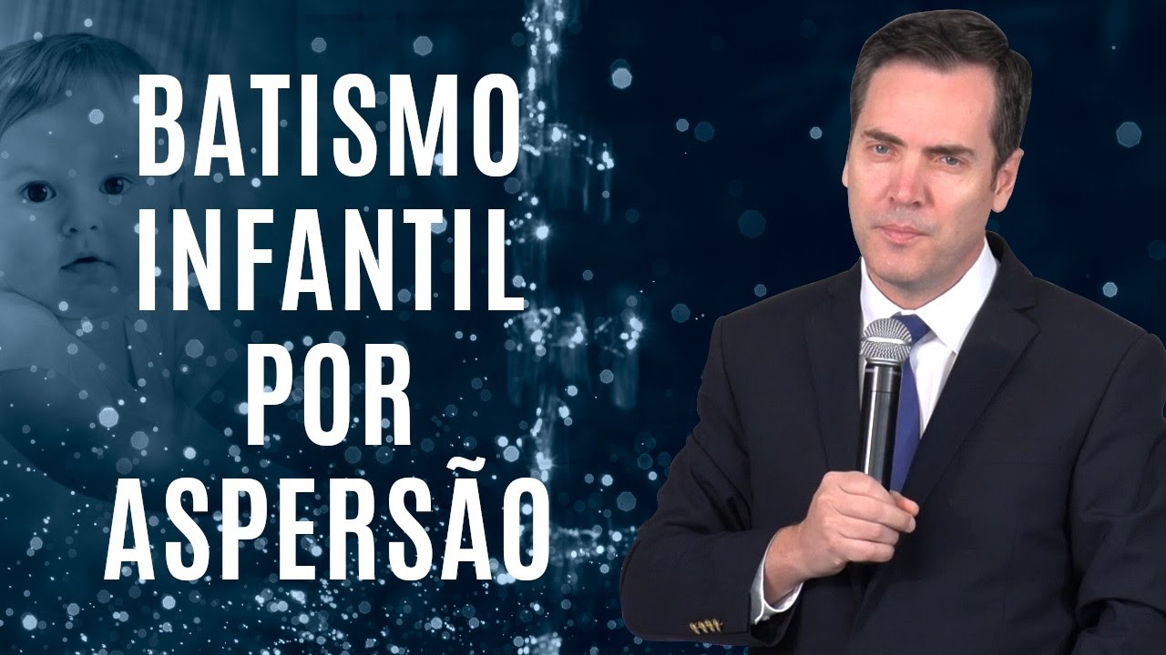 Uma Defesa do Batismo Infantil e por Aspersão - Leandro Lima