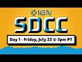 IGN Live At San Diego Comic Con 2022 Day 1: Gotham Knights, Dragon Ball Super, Saints Row & More!