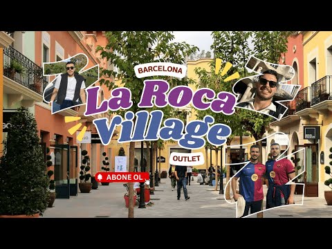 BARSELONA'DA ALIŞVERİŞ ! Outlet Köyü / La Roca Village