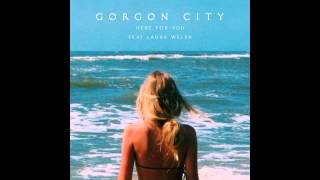 GORGON CITY - Here For You feat.  Laura Welsh (Official)