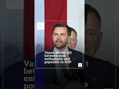 Vance Denies Rift Between Tech Enthusiasts And Populists In GOP